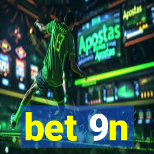 bet 9n